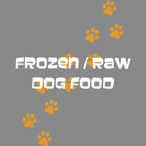 Frozen / RAW Dog Food